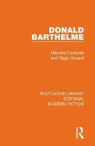 Routledge Library Editions: Modern Fiction- Donald Barthelme