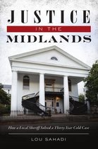 True Crime- Justice in the Midlands