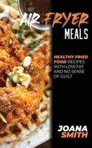 Air Fryer Meals