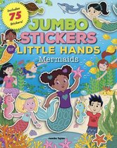 Jumbo Stickers for Little Hands- Jumbo Stickers for Little Hands: Mermaids