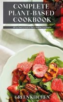 Complete Plant-Based Cookbook