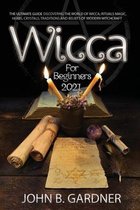 Wicca for Beginners 2021