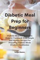 Diabetic Meal Prep Cookbook