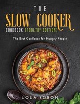 The Slow Cooker Cookbook (Poultry Edition)
