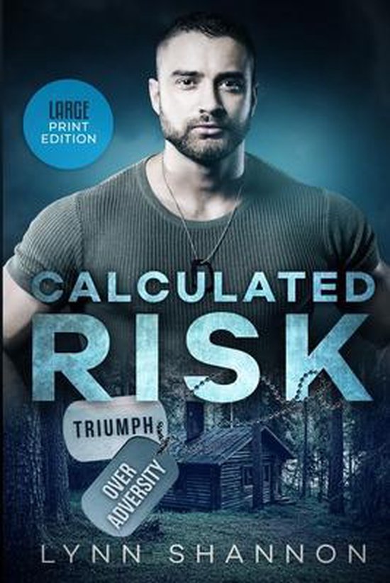 Triumph Over Adversity Military Heroes- Calculated Risk - cover