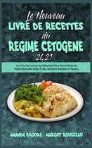 Le Nouveau Livre De Recettes Du Regime Cetogene 2021