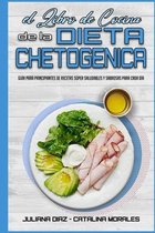 El Libro De Cocina De La Dieta Chetogenica