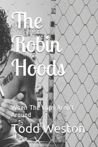 The Robin Hoods