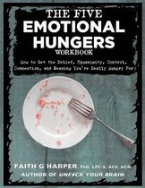 5-Minute Therapy-The Five Emotional Hungers Workbook