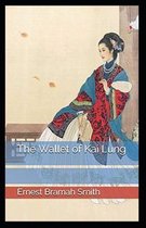 The Wallet of Kai Lung Annotated