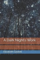 A Dark Night's Work