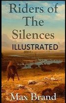 Riders of the Silences Illustrated