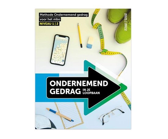 Ondernemend gedrag - Ondernemend gedrag in je loopbaan niveau 1-2