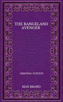 The Rangeland Avenger - Original Edition