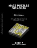 Hard & Ultra-Hard Maze Puzzles for Adults- Maze Puzzles for Adults