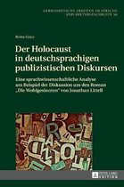 Germanistische Arbeiten Zu Sprache Und Kulturgeschichte-Der Holocaust in deutschsprachigen publizistischen Diskursen