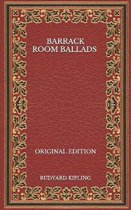 Barrack Room Ballads - Original Edition