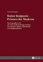 Walther Benjamin - Prismen der Moderne
