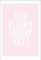 Fleeky Friday (50x70cm) - Wallified - Tekst - Poster  - Wall-Art - Woondecoratie - Kunst - Posters