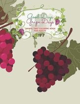 Good Days Grape Days