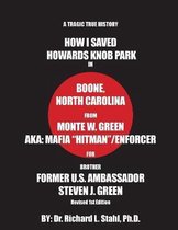 How I Saved Howards Knob Park