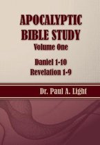Apocalyptic Bible Study, Volume One