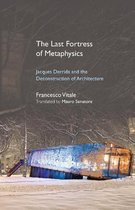 SUNY series, Intersections: Philosophy and Critical Theory-The Last Fortress of Metaphysics