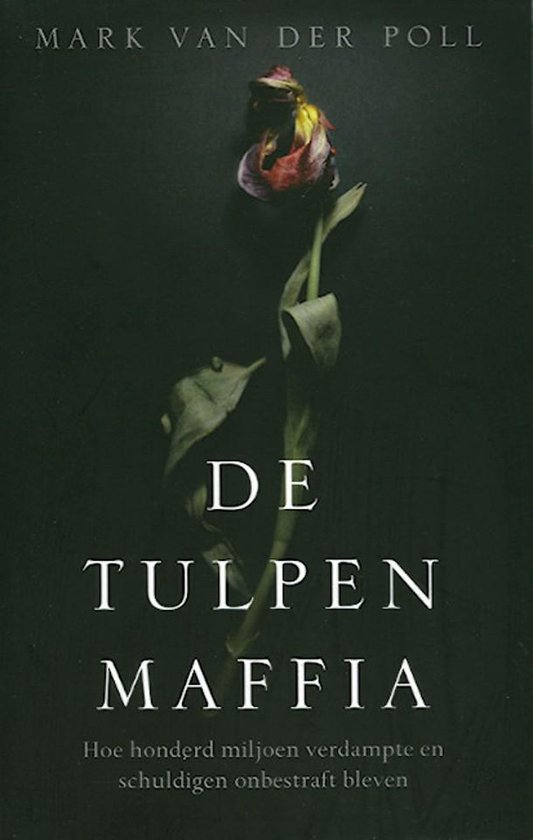 De Tulpenmaffia