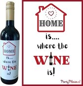 Wijnetiket Wijnhumor verhuizing nieuw huis - Wijn Cadeau - Etiket voor wijnfles - Home is where the wine is