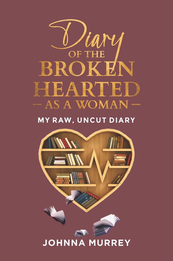 Diary of the Broken Hearted: As a Woman - cover