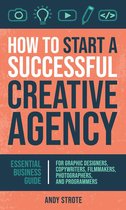 How to Start a Successful Creative Agency