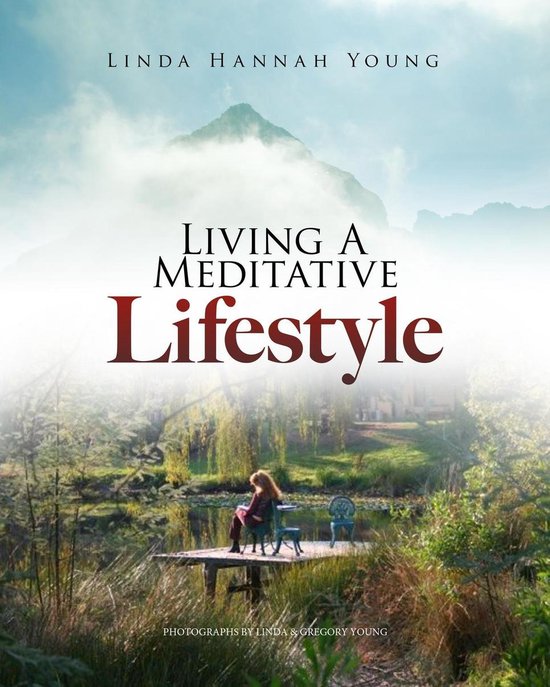 Foto: Living a meditative lifestyle