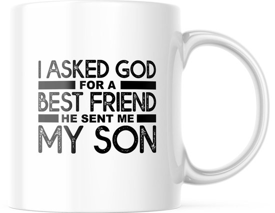 Tasse Vaderdag J'ai demandé à Dieu le meilleur ami, il m'a envoyé mon fils