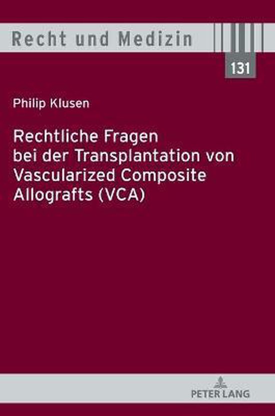 Recht Und Medizin- Rechtliche Fragen Bei Der Transplantation ... - cover