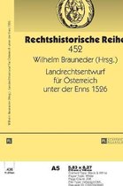 Rechtshistorische Reihe- Landrechtsentwurf fuer Oesterreich unter der Enns 1526