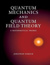 Quantum Mechanics and Quantum Field Theory