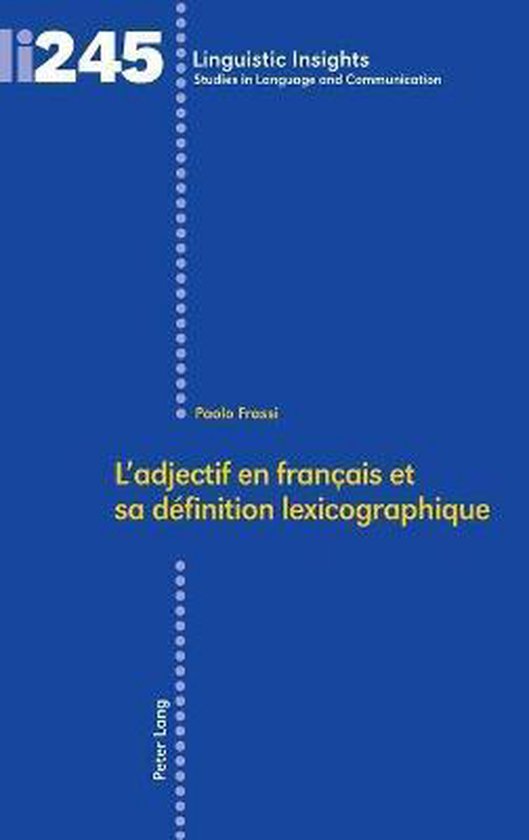 Linguistic Insights- L'Adjectif En Français Et Sa Définiti ... - cover