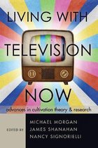 Living with Television Now