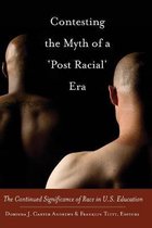 Contesting the Myth of a 'Post Racial' Era