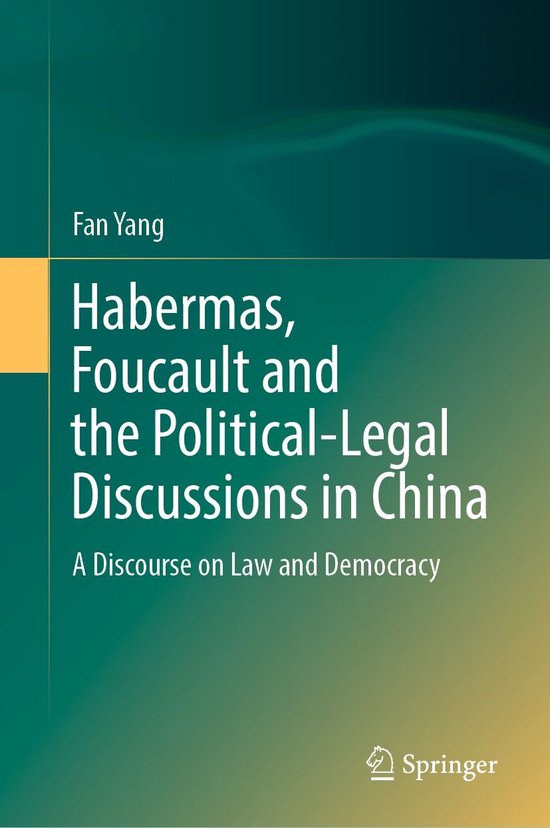 Habermas, Foucault and the Political-Legal Discussions in Ch ... - cover