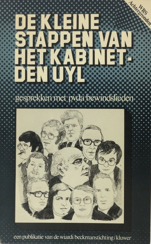 De kleine stappen van het kabinet den Uyl
