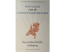 Het gezag van de gemeentesecretaris