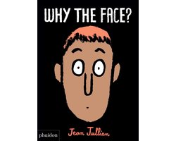 Why The Face?