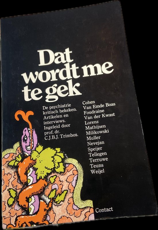 9789025462482 - Dat wordt me te gek