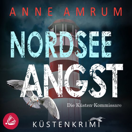 Nordsee Angst - Die Küsten-Kommissare: Küstenkrimi (Die No ... - cover