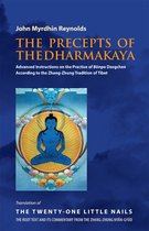 The Precepts of the Dharmakaya : Advanced Instructions on the Practice of Bonpo Dzogchen
