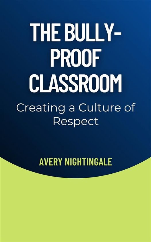 The Bully-Proof Classroom - cover