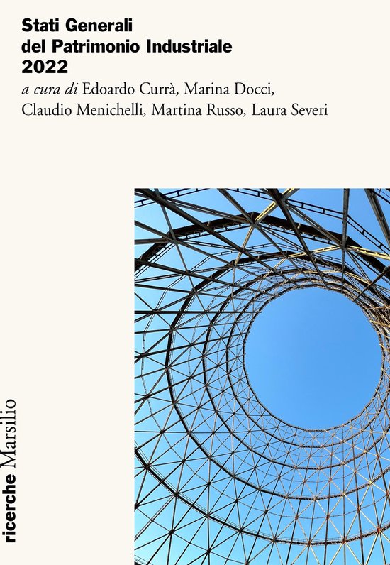 Stati Generali del Patrimonio Industriale. 2022 - cover
