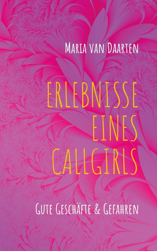 Erlebnisse eines Callgirls 2 - Erlebnisse eines Callgirls - cover