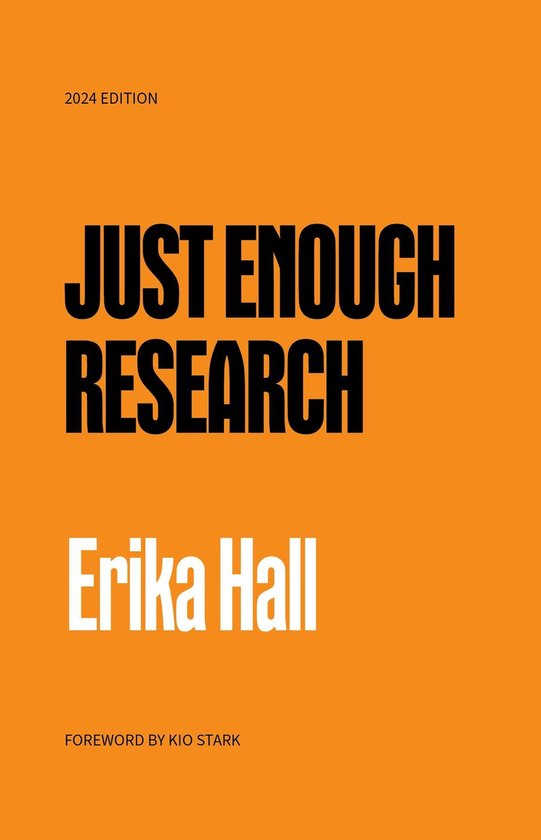 Just Enough Research